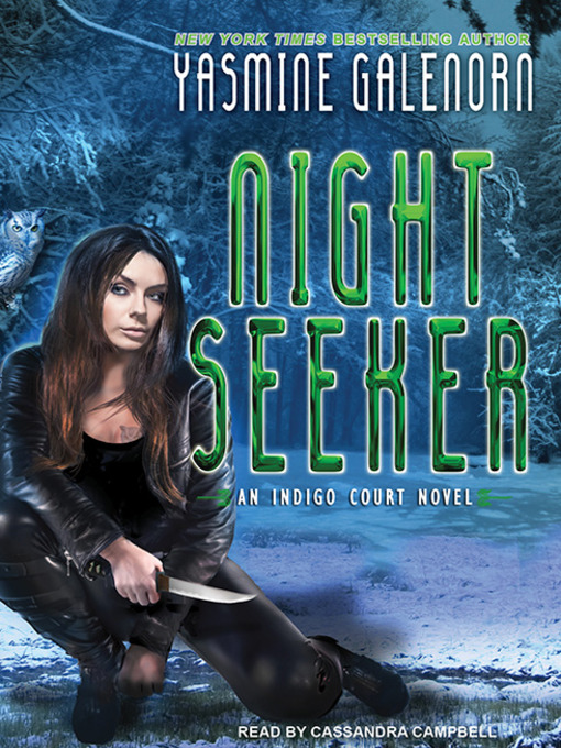 Title details for Night Seeker by Yasmine Galenorn - Available